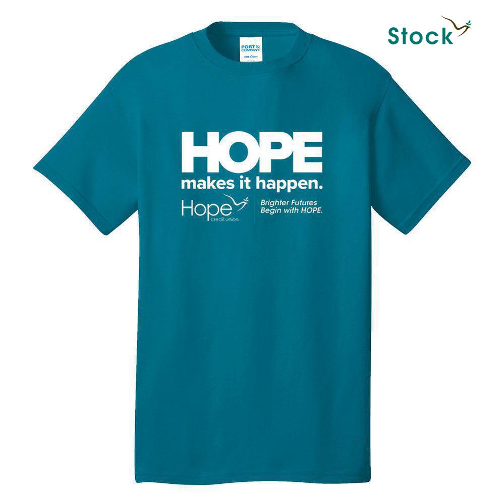 Hope Makes It Happen Core Cotton Tee