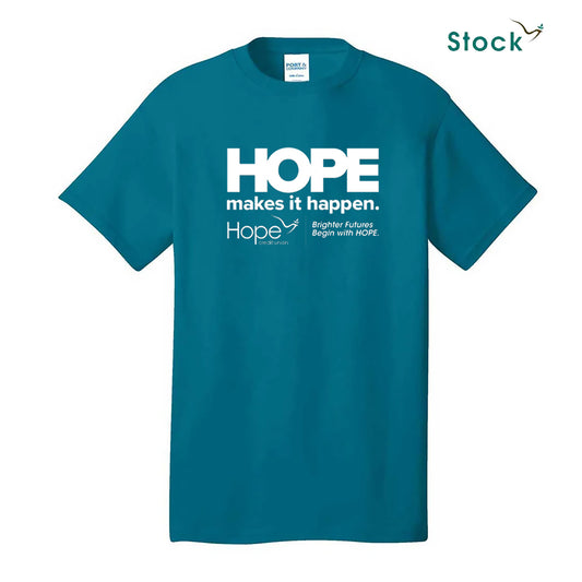 Hope Makes It Happen Core Cotton Tee